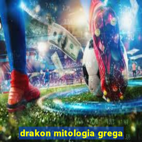 drakon mitologia grega